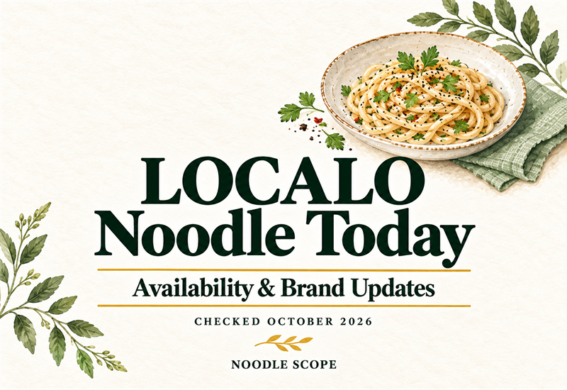 LOCALO Noodle Today: Availability and Recent Brand Updates — NOODLE SCOPE editorial illustration