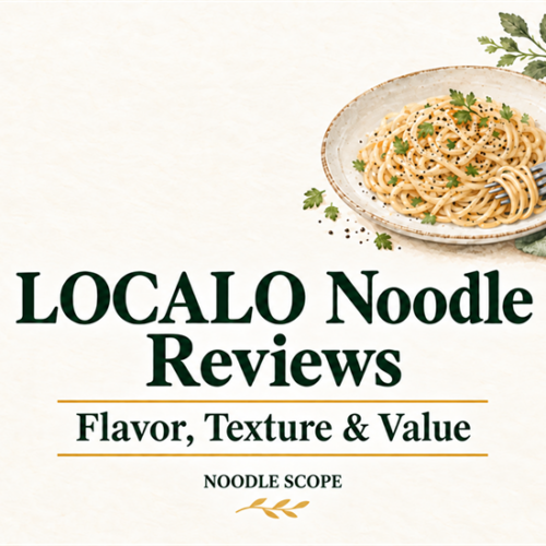 Watercolor pasta bowl with the title LOCALO Noodle Reviews, Flavor, Texture & Value, and NOODLE SCOPE branding.